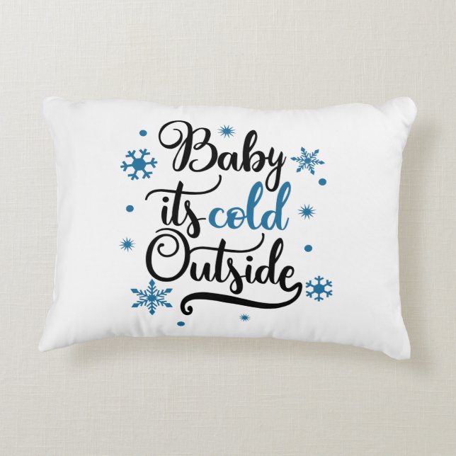 baby its cold outside decorative pillow (Back)
