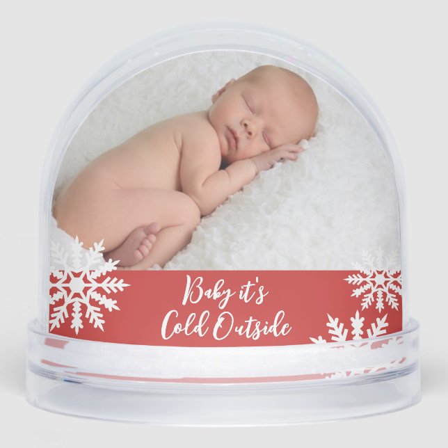 Baby it's Cold Outside Double Photo Snow Globe (Front)