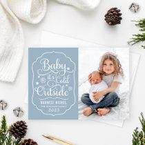 Baby Its Cold Outside Dusty Blue Photo Holiday Card