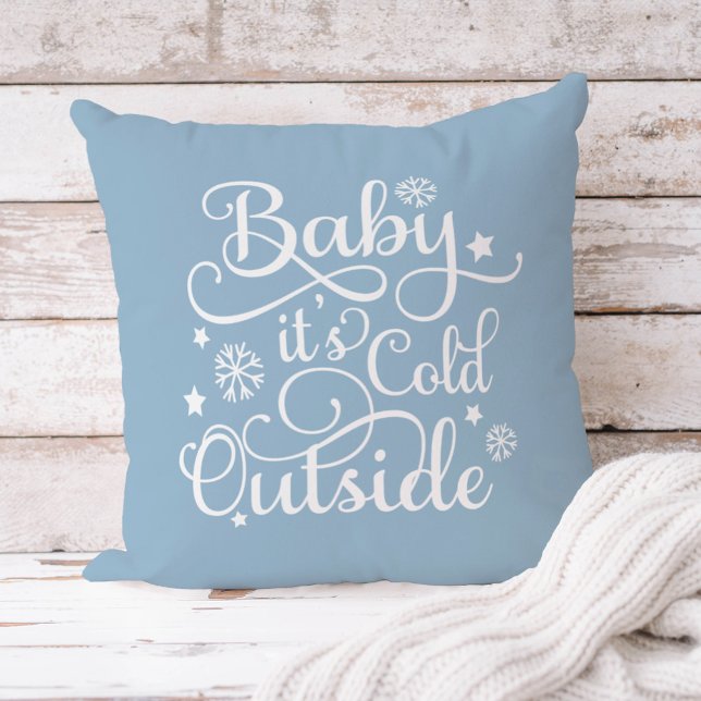 Baby Its Cold Outside Dusty Blue Winter Throw Pillow (Creator Uploaded)