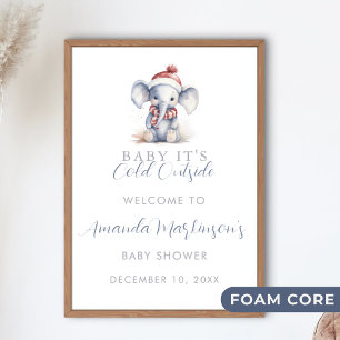 Baby it's cold outside elephant christmas welcome foam board