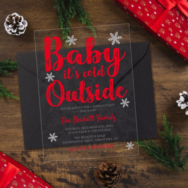 Baby It's Cold Outside | Festive Christmas Party Acrylic Invitations (Creator Uploaded)