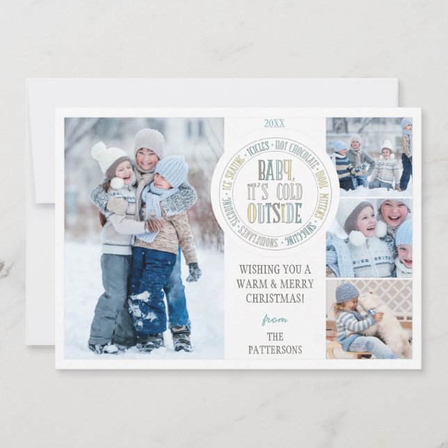 Baby It's Cold Outside Fun Winter Holiday Photo Card (Front)