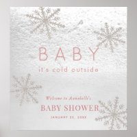 Baby Its Cold Outside Girl Baby Shower Welcome Poster