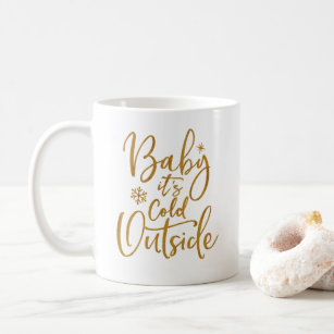 https://rlv.zcache.com/baby_its_cold_outside_gold_script_white_coffee_mug-r1a3313bbec3b4953bd8457388b9373e8_kz9a2_307.jpg?rlvnet=1