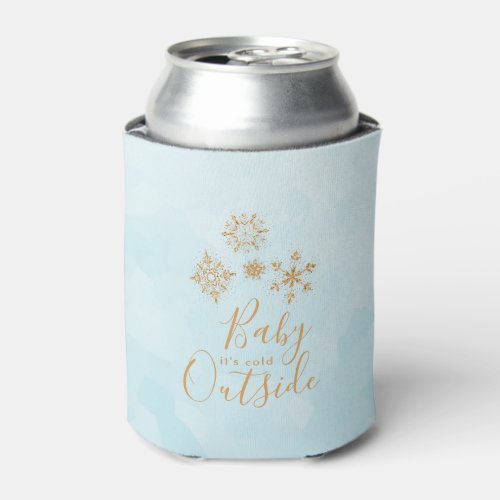 Baby its Cold Outside Gold Snowflakes on Blue Can Cooler