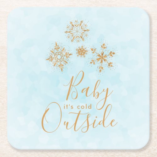 Baby its Cold Outside Gold Snowflakes on Blue Square Paper Coaster