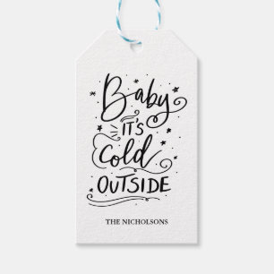 Baby Its Cold Outside Handwritten Holiday Script Gift Tags