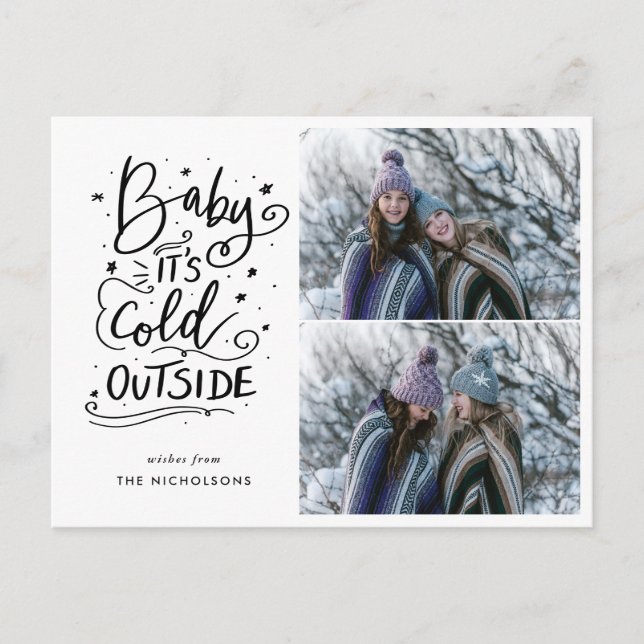 Baby Its Cold Outside Handwritten Two Photo Postcard (Front)