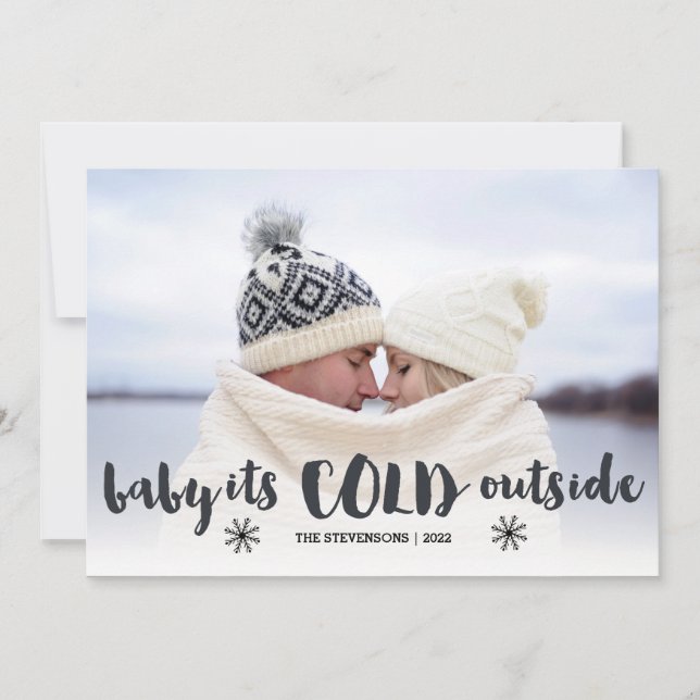Baby Its Cold Outside Holiday Card (Front)
