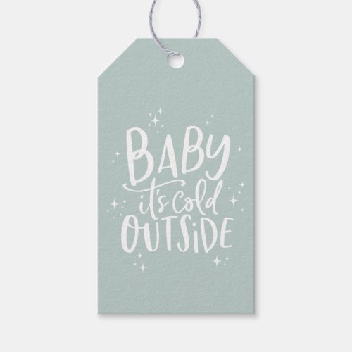 Baby its cold outside holiday gift tags