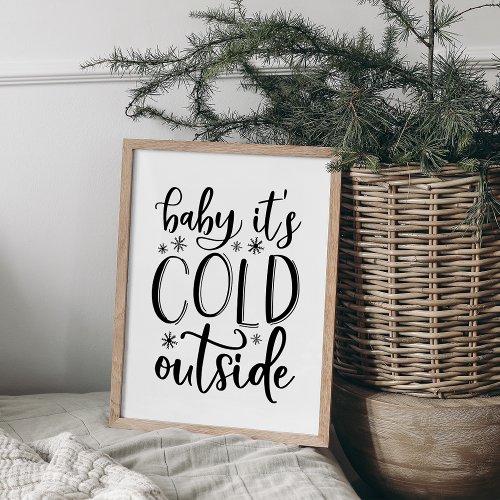 Baby Its Cold Outside Holiday Poster