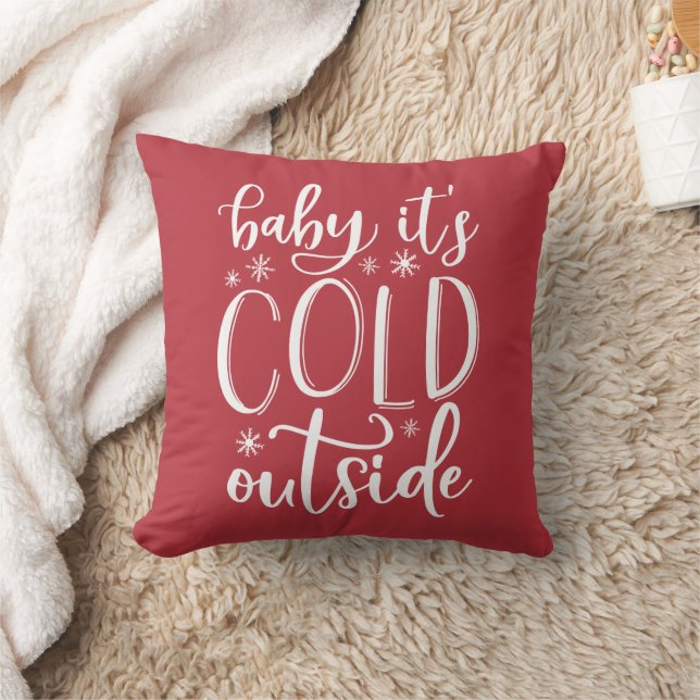 Baby It's Cold Outside | Holiday Throw Pillow (Blanket)