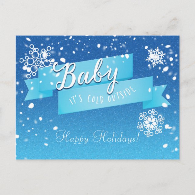 Baby it's Cold Outside Holiday Winter Postcard (Front)