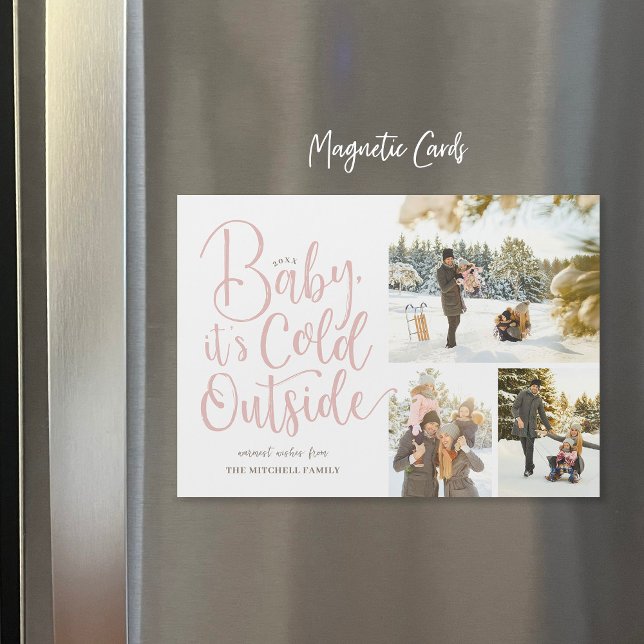 Baby It's Cold Outside Magnetic Holiday Photo Card (Creator Uploaded)