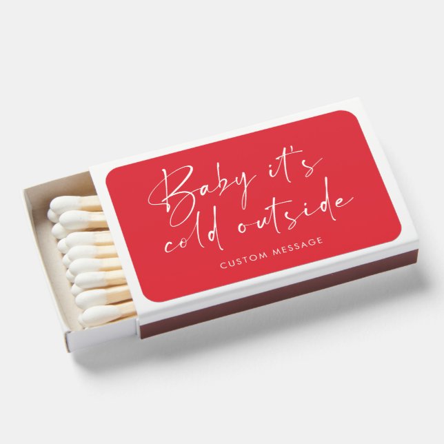 Baby it's cold outside Modern Matchboxes (Front Open)
