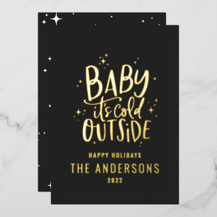 Baby its cold outside modern minimal Christmas Foil Holiday Card
