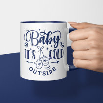 Baby It's Cold Outside Navy Blue Holiday Christmas Mug