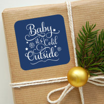 Baby Its Cold Outside Navy Blue Script Holiday Square Sticker