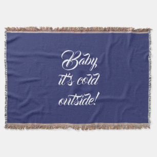 Baby it's cold outside navy blue white custom cute throw blanket