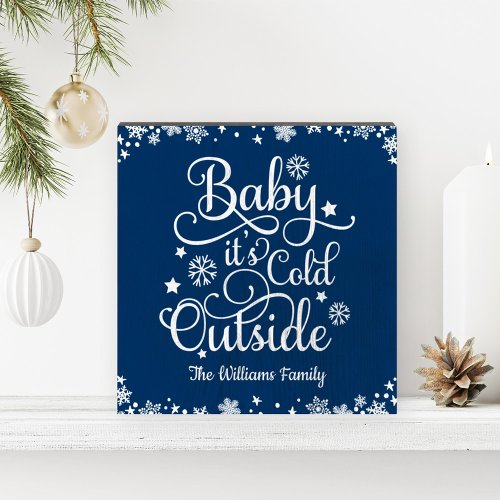 Baby Its Cold Outside Navy Script Custom Holiday Wooden Box Sign
