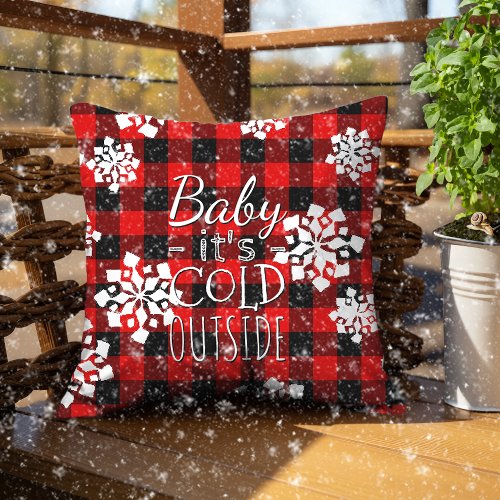 Baby Its Cold Outside On Red Black Plaid Pattern Outdoor Pillow