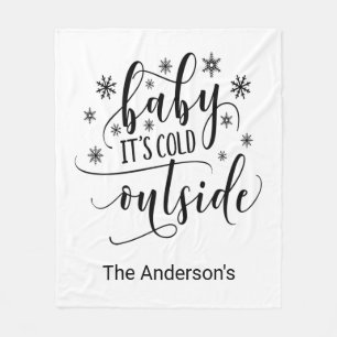 Baby Its Cold Outside Personalize  Fleece Blanket