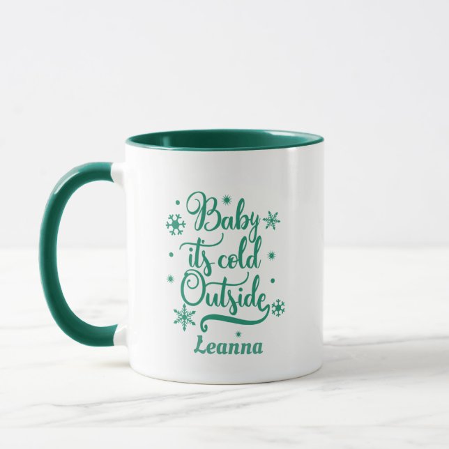 Baby its Cold Outside Personalized Mug (Left)
