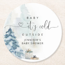 Baby its cold outside pine trees baby shower round paper coaster