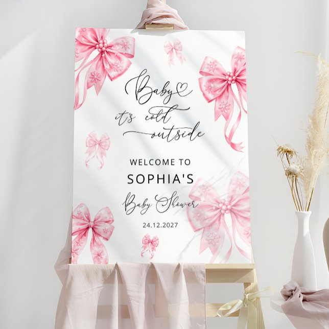 Baby Its Cold Outside Pink Bow Baby Shower Welcome Foam Board (Creator Uploaded)