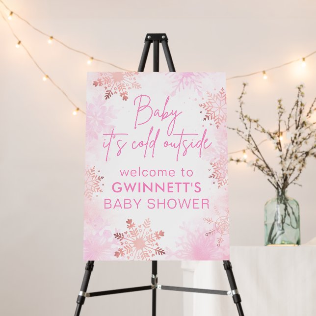 Baby Its Cold Outside Pink Girl Welcome Sign (In Situ (Stand))