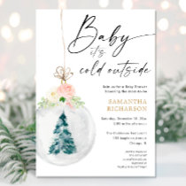 Baby it's cold outside Pink gold girl Christmas Invitation