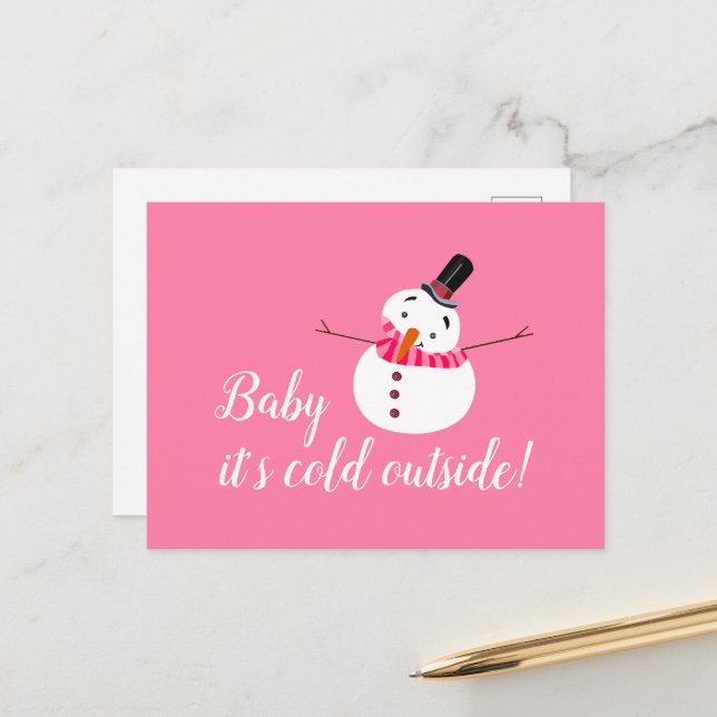 Baby It's Cold Outside, Pink Snowman Postcard (Front/Back In Situ)