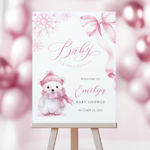Baby It's Cold Outside Pink Welcome Sign