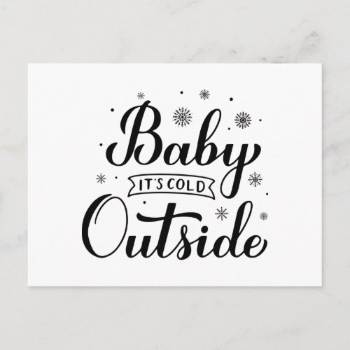 Baby Its Cold Outside Postcard