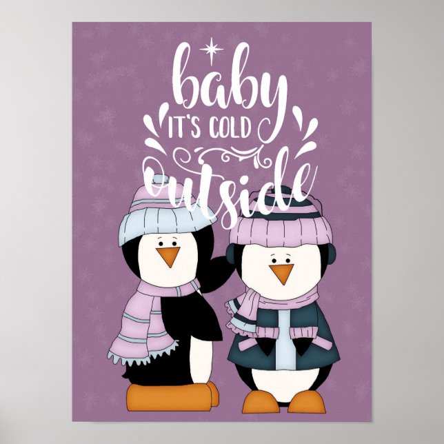Baby It's Cold Outside Purple & Blue Penguins Poster (Front)