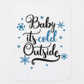 baby its cold outside receiving blanket (Front)