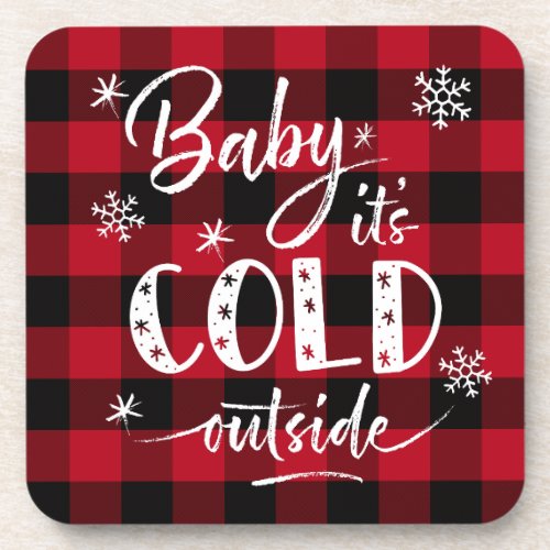 Baby Its Cold Outside Red Buffalo Plaid  Beverage Beverage Coaster