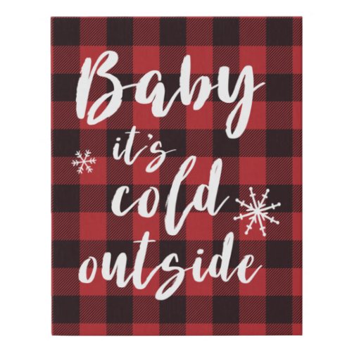 Baby Its Cold Outside Red Buffalo Plaid Faux Canvas Print