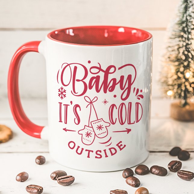 Baby It's Cold Outside Red Holiday Christmas Mug (Creator Uploaded)