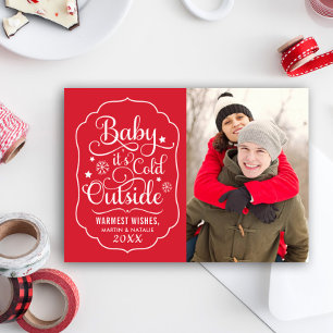 Baby Its Cold Outside Red Photo Holiday Card