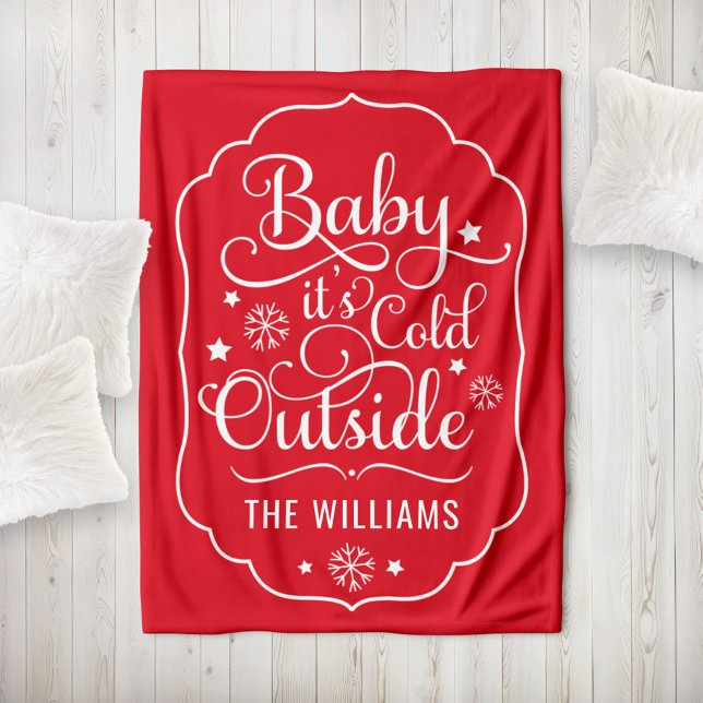 Baby Its Cold Outside Red Script Family Holiday Fleece Blanket (Creator Uploaded)