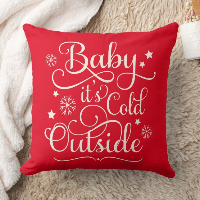 Baby Its Cold Outside Red Script Holiday Throw Pillow (Blanket)