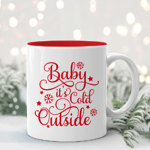 Baby Its Cold Outside Red Script Two-Tone Coffee Mug