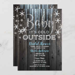Baby it's Cold Outside Rustic Winter Bridal Shower Invitation