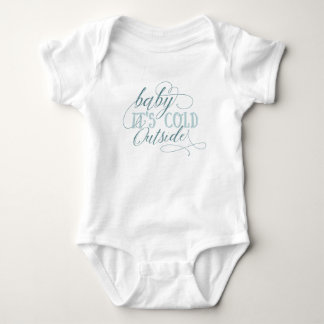 Baby It's Cold Outside Script Quote Baby Jumpsuit Bodysuit