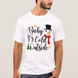 Baby It's Cold Outside Shirt,Christmas T-Shirt