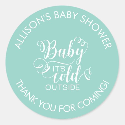 Baby Its Cold Outside Shower Favor Sticker
