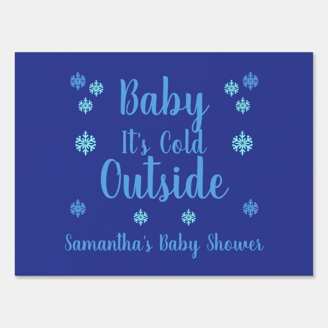 Baby It's Cold Outside Sign (Front)