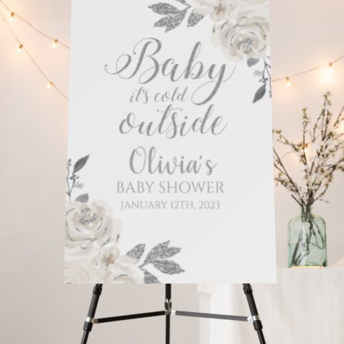 Baby Its Cold Outside Silver Flowers Baby Shower  Foam Board